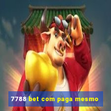 7788 bet com paga mesmo